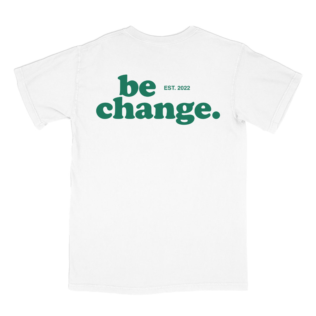 Be Change Self Care Tee Back/Green